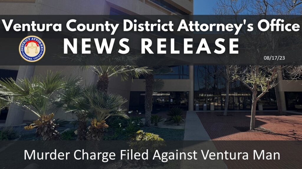 Murder Charge Filed Against Ventura Man