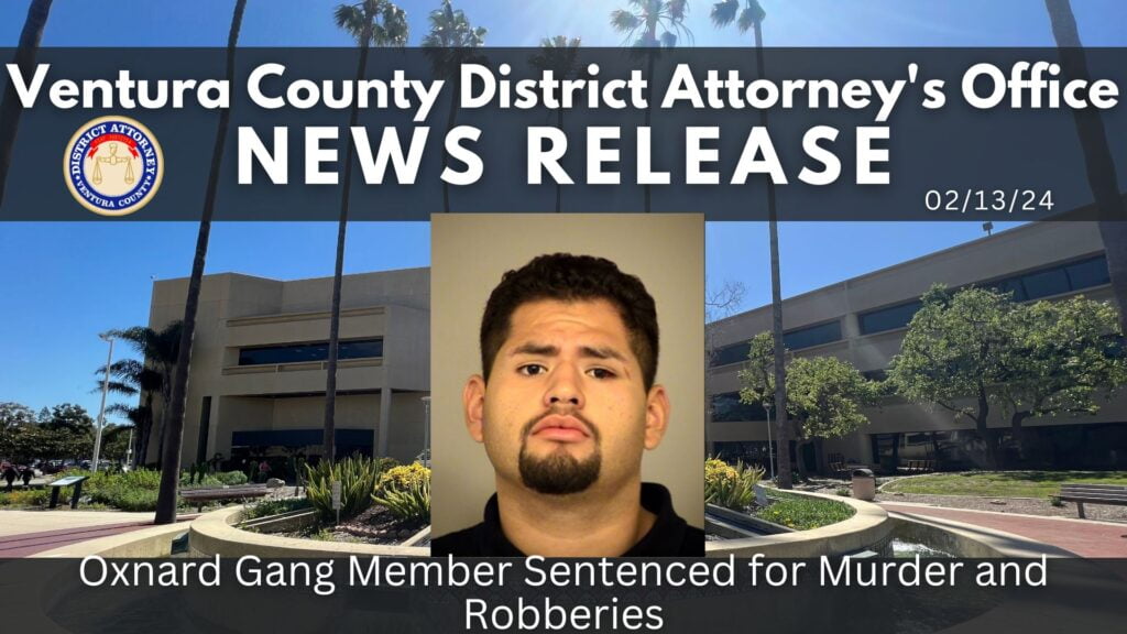 Oxnard Gang Member Sentenced for Murder and Robberies