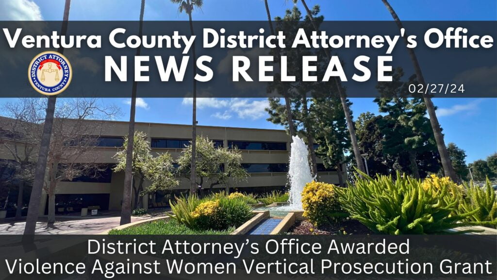District Attorney’s Office Awarded Violence Against Women Vertical Prosecution Grant