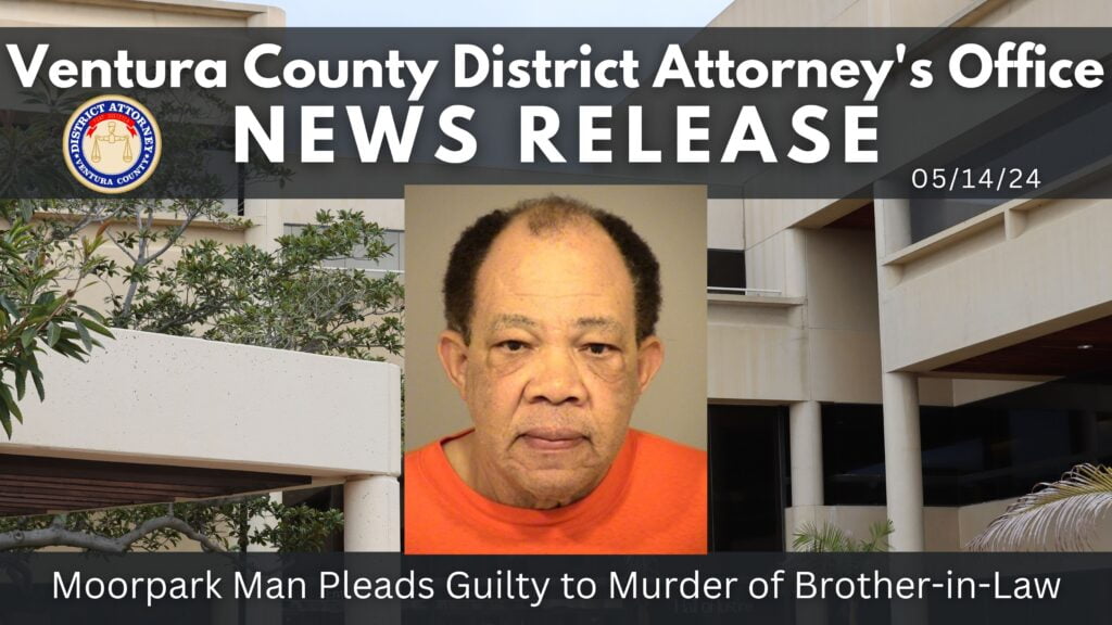 Moorpark Man Pleads Guilty to Murder of Brother-in-Law