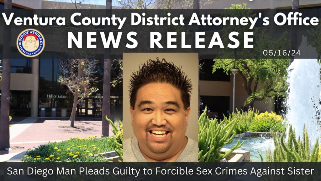 San Diego Man Pleads Guilty to Forcible Sex Crimes Against Sister