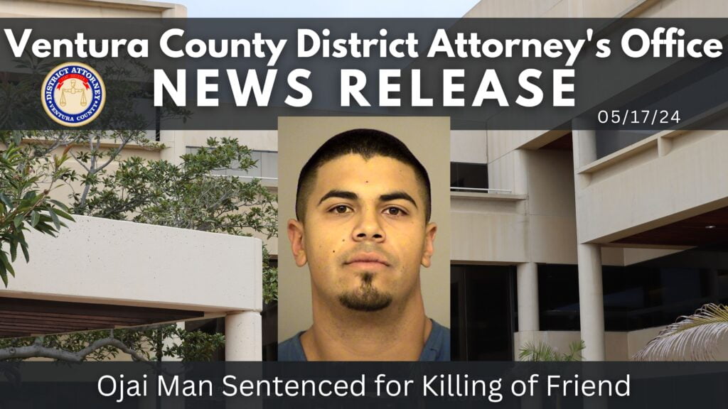 Ojai Man Sentenced for Killing of Friend
