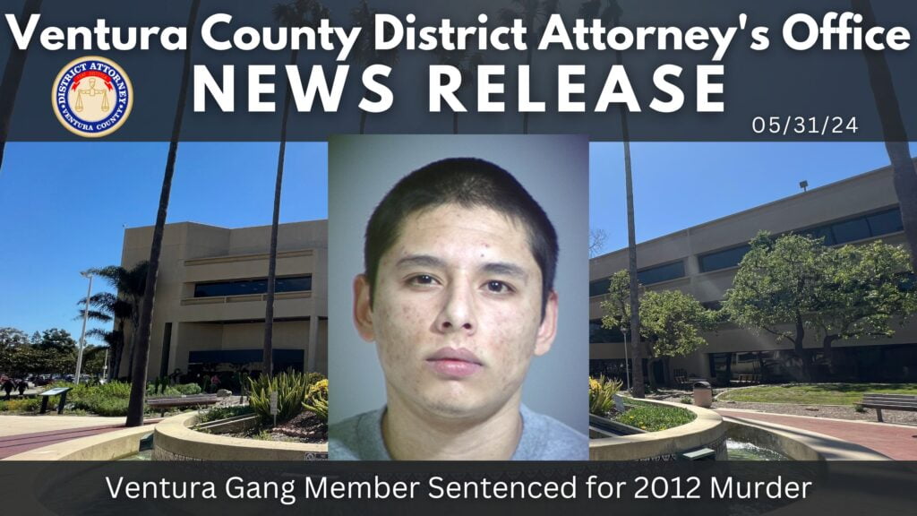 Ventura Gang Member Sentenced for 2012 Murder