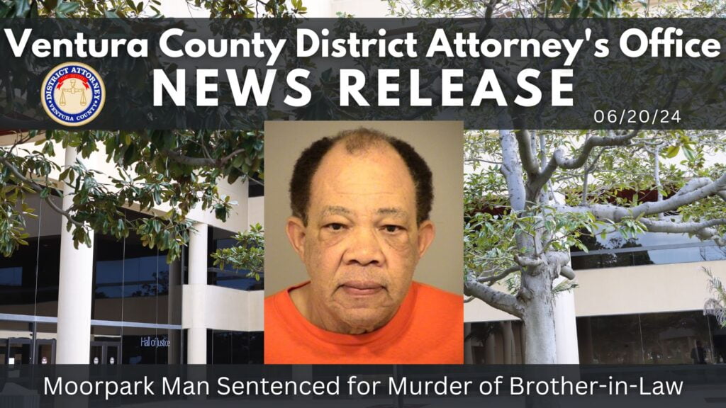 Moorpark Man Sentenced for Murder of Brother-in-Law
