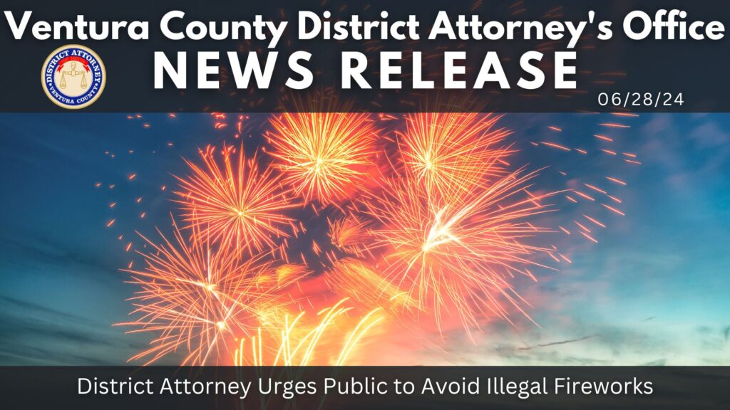 District Attorney Urges Public to Avoid Illegal Fireworks