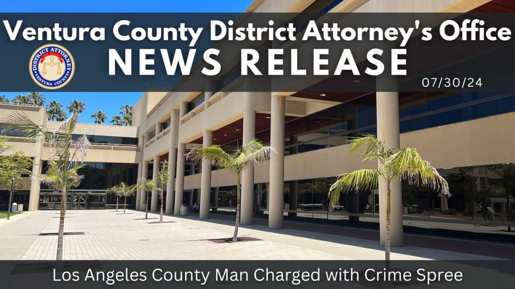 Los Angeles County Man Charged with Crime Spree