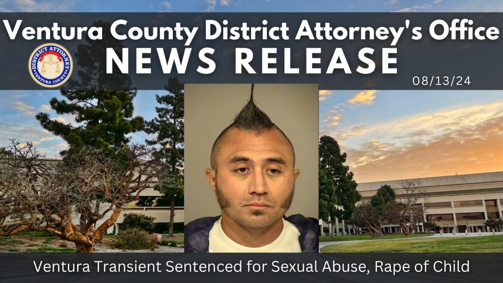 Ventura Transient Sentenced for Sexual Abuse, Rape of Child