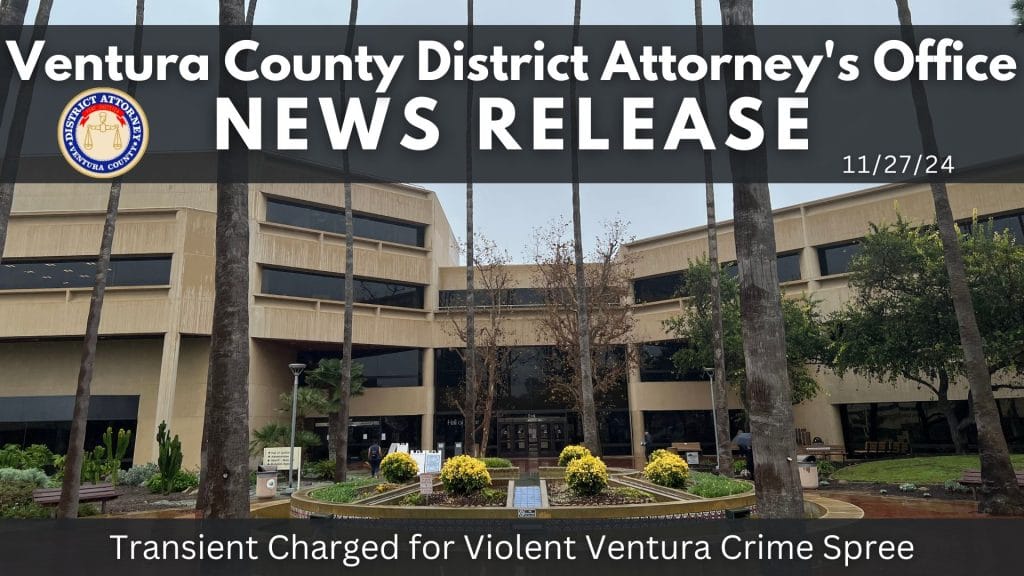 Transient Charged for Violent Ventura Crime Spree