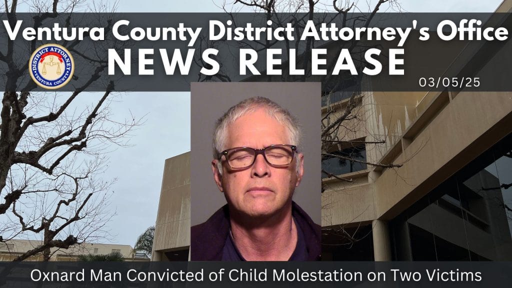 Oxnard Man Convicted of Child Molestation on Two Victims