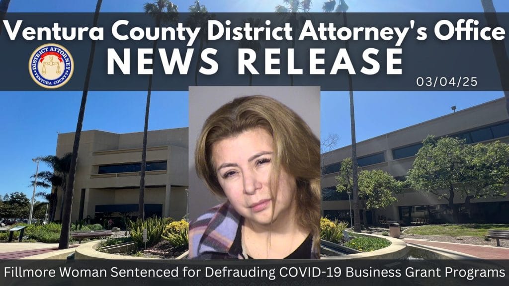 Fillmore Woman Sentenced for Defrauding COVID-19 Business Grant Programs