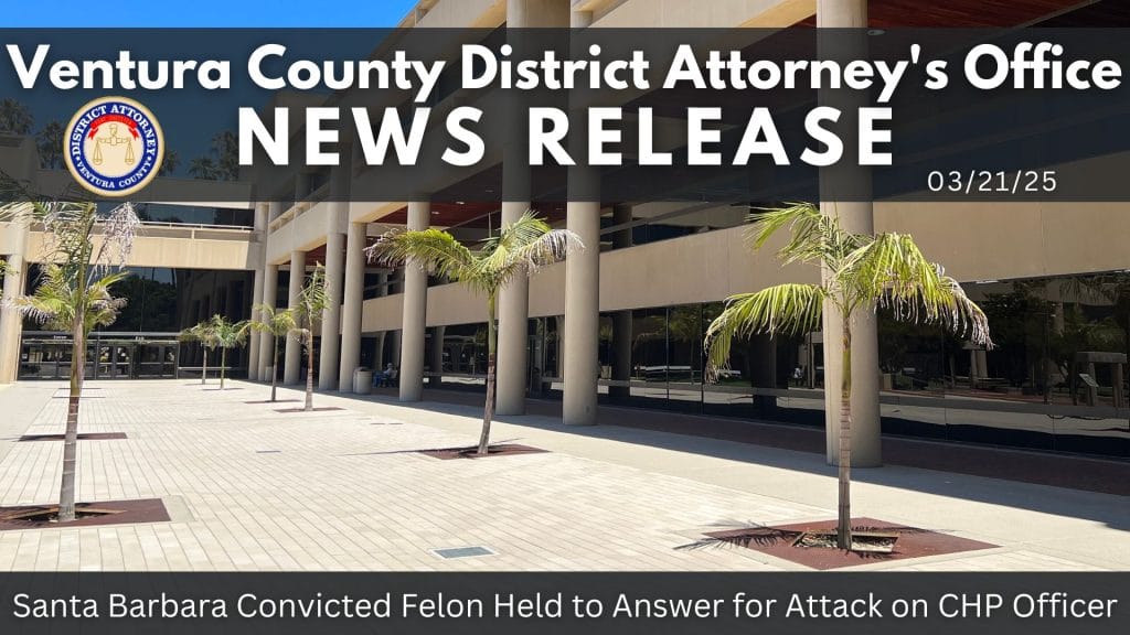 Santa Barbara Convicted Felon Held to Answer for Attack on CHP Officer