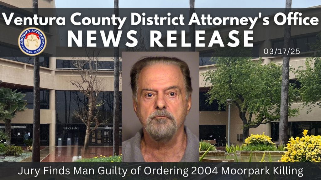 Jury Finds Man Guilty of Ordering 2004 Moorpark Killing