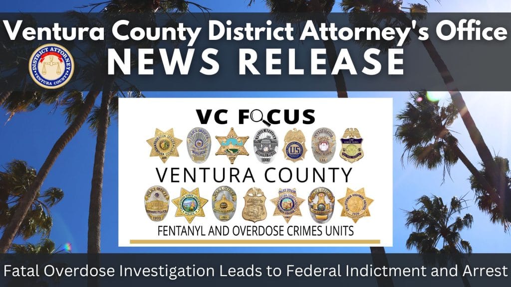Fatal Overdose Investigation Leads to Federal Indictment and Arrest