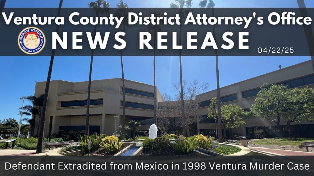 Defendant Extradited from Mexico in 1998 Ventura Murder Case