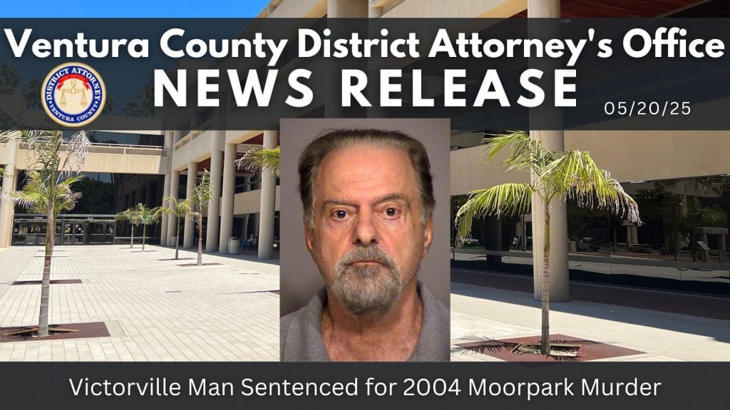 Victorville Man Sentenced for 2004 Moorpark Murder