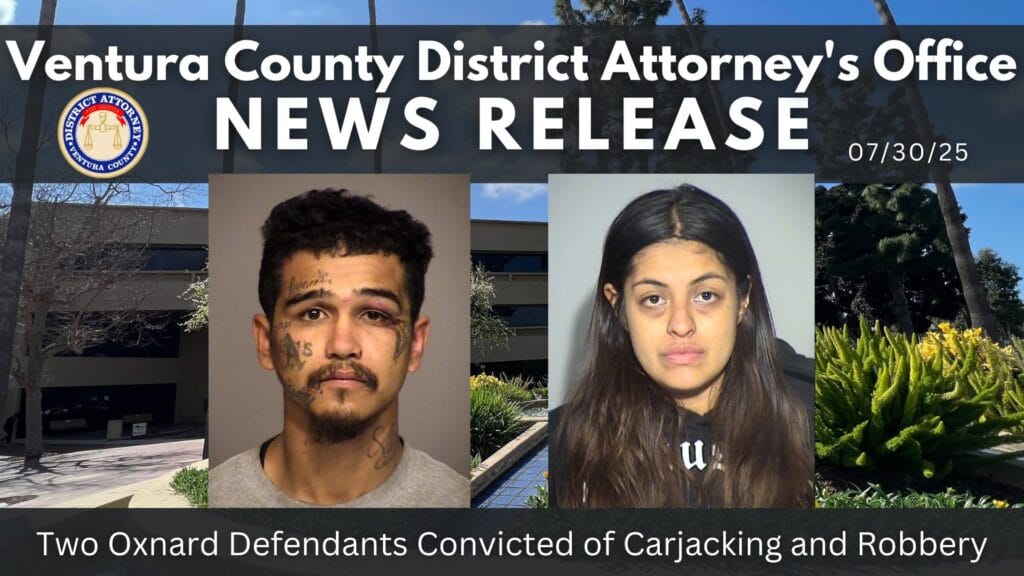 Two Oxnard Defendants Convicted of Carjacking and Robbery