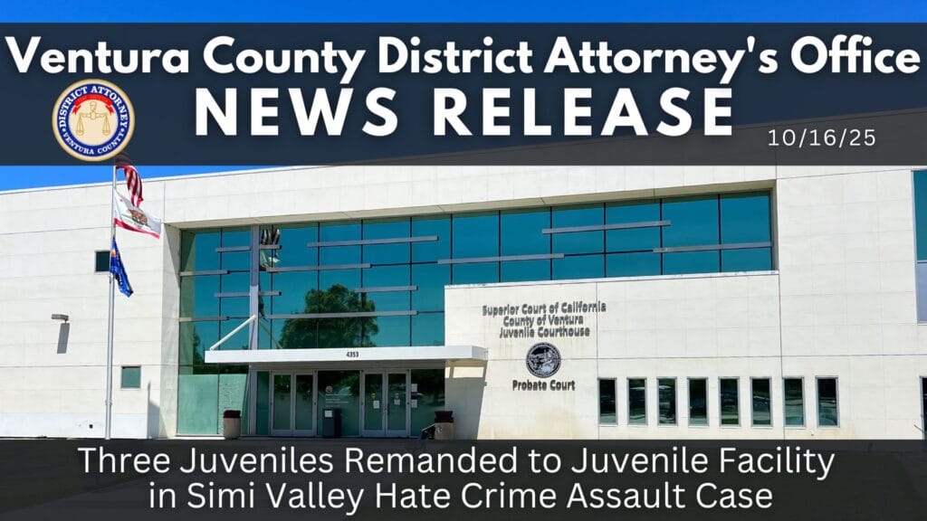 Three Juveniles Remanded to Juvenile Facility in Simi Valley Hate Crime Assault Case