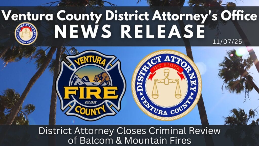 District Attorney Closes Criminal Review of Balcom & Mountain Fires