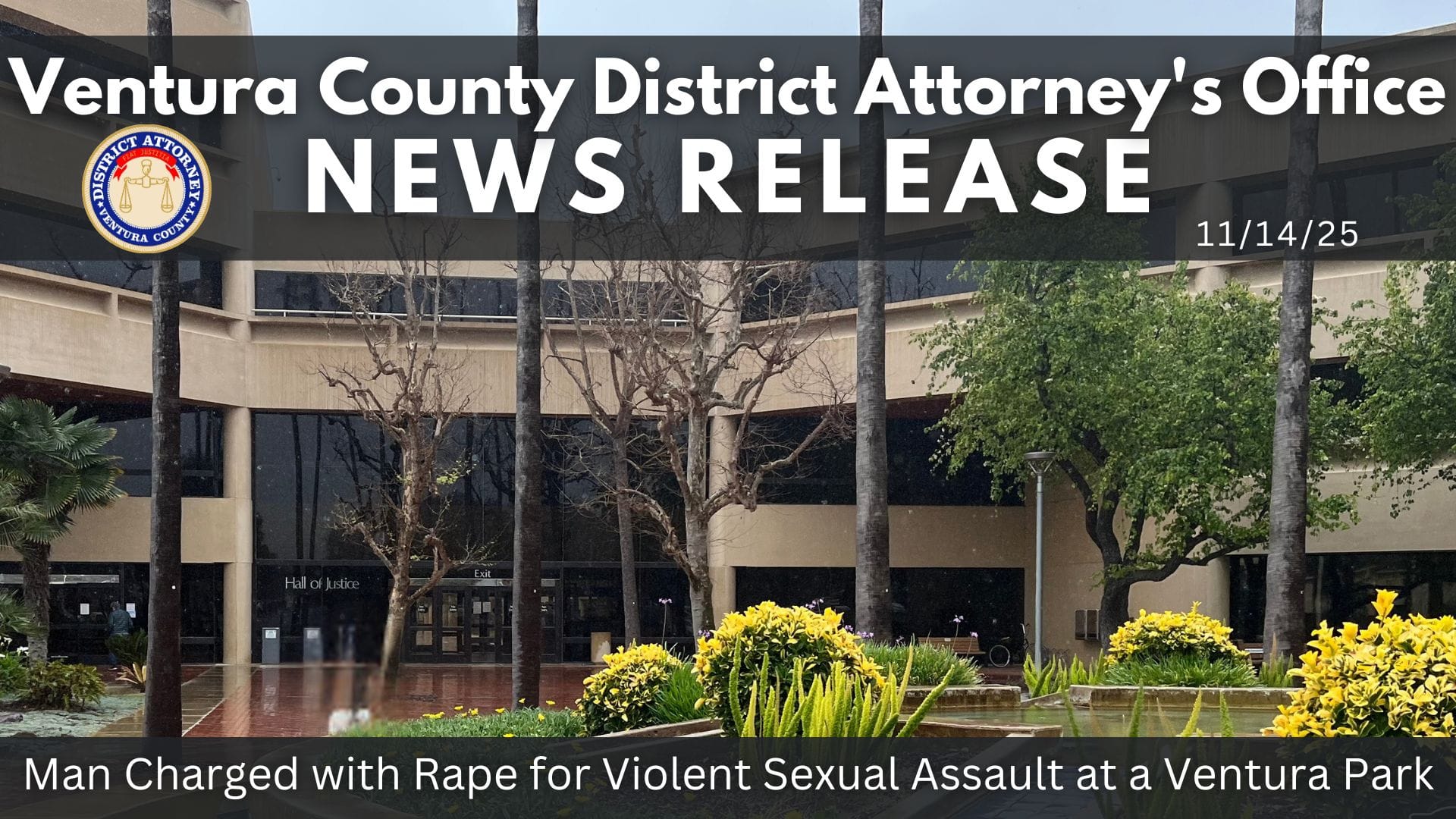 Man Charged with Rape for Violent Sexual Assault at a Ventura Park