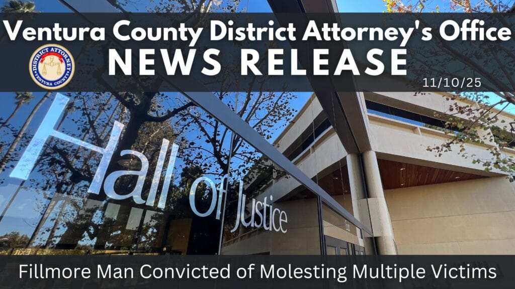 Fillmore Man Convicted of Molesting Multiple Victims