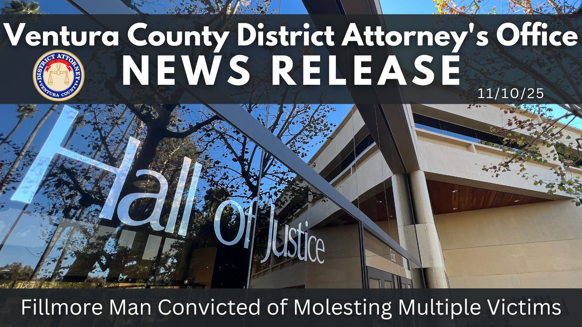 Fillmore Man Convicted of Molesting Multiple Victims