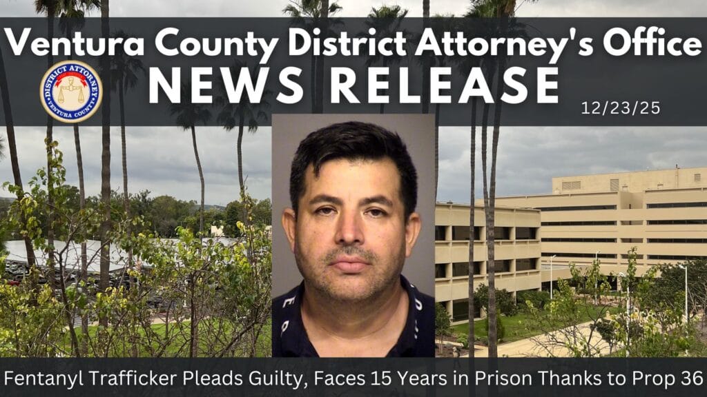 Fentanyl Trafficker Pleads Guilty, Faces 15 Years in Prison Thanks to Prop 36