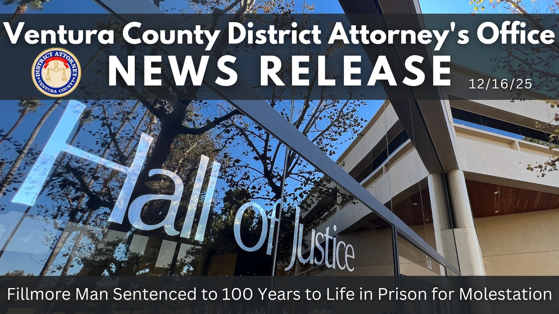 Fillmore Man Sentenced to 100 Years to Life in Prison for Molestation