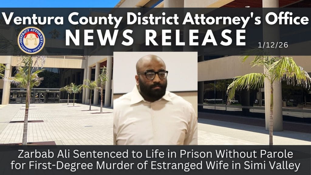 Zarbab Ali Sentenced to Life in Prison Without Parole for First-Degree Murder of Estranged Wife in Simi Valley