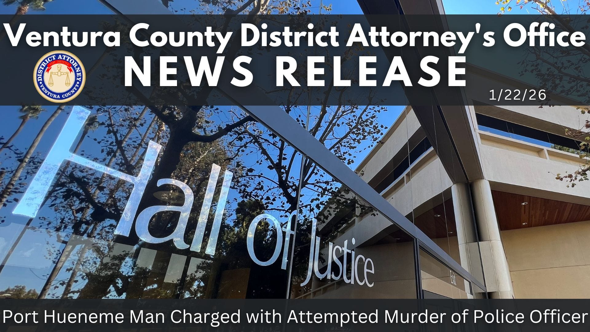 Port Hueneme Man Charged with Attempted Murder of Police Officer