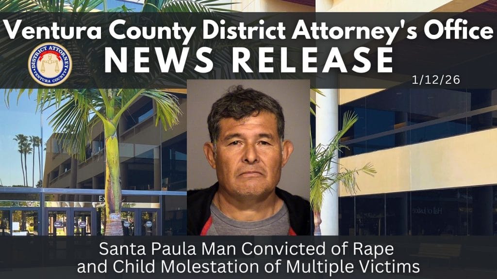 Santa Paula Man Convicted of Rape and Child Molestation of Multiple Victims