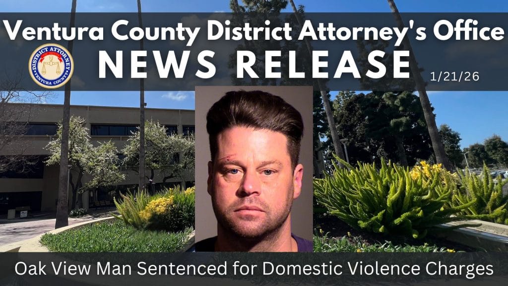 Oak View Man Sentenced for Domestic Violence Charges