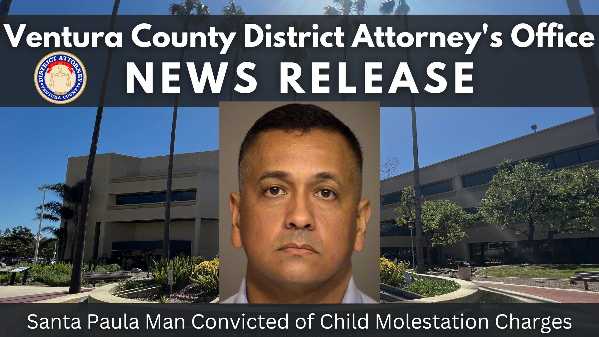 Santa Paula Man Convicted of Child Molestation Charges