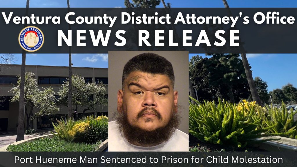 Port Hueneme Man Sentenced to Prison for Child Molestation