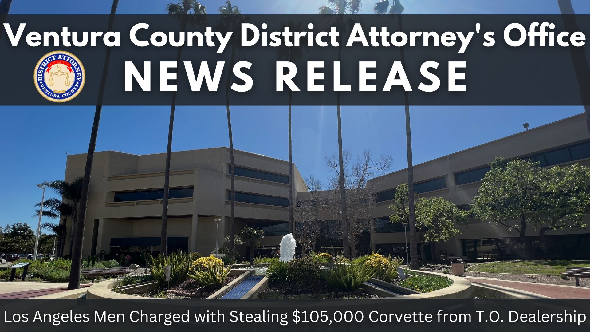Los Angeles Men Charged with Stealing $105,000 Corvette from T.O. Dealership
