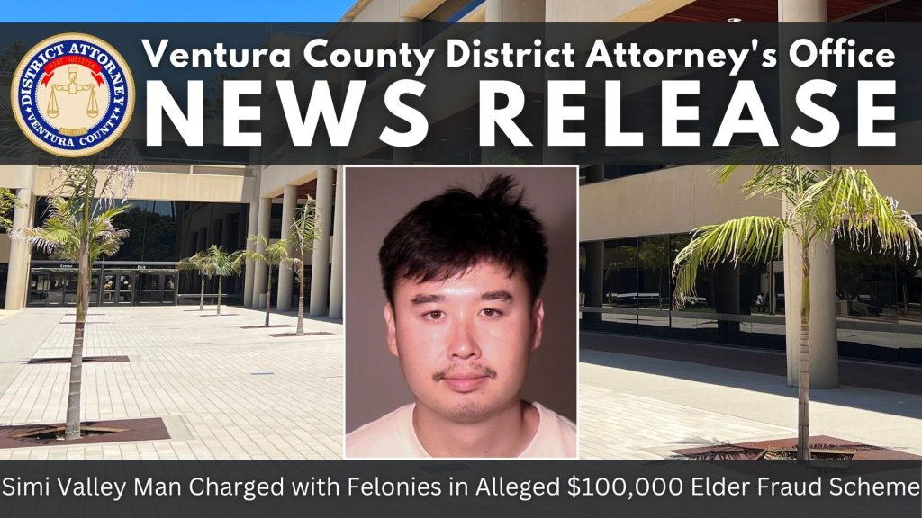 Simi Valley Man Charged with Felonies in Alleged $100,000 Elder Fraud Scheme