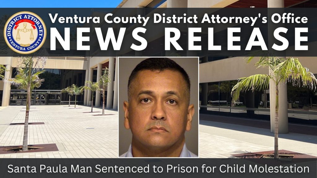 Santa Paula Man Sentenced to Prison for Child Molestation