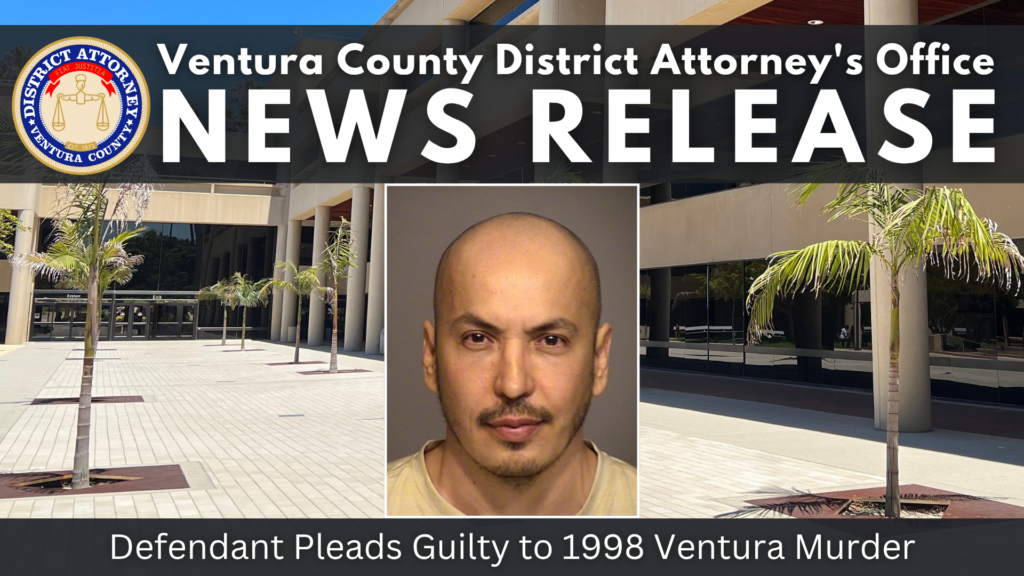 Defendant Pleads Guilty to 1998 Ventura Murder