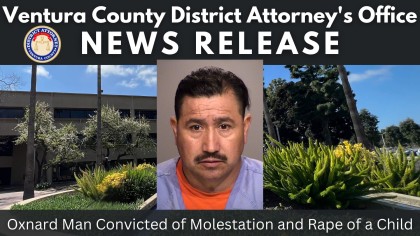 Ventura County District Attorney's Office news release graphic with image of the defendant, Jesus Gonzalez-Arteaga. Headline: Oxnard Man Convicted of Molestation and Rape of a Child